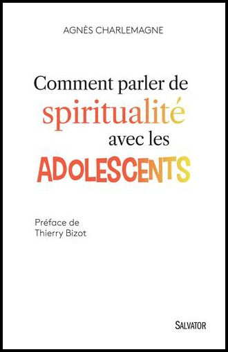 Charlemagne commentparler spiritualite adolescentsN