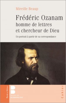 mireille beaup frederic ozanam homme de lettre