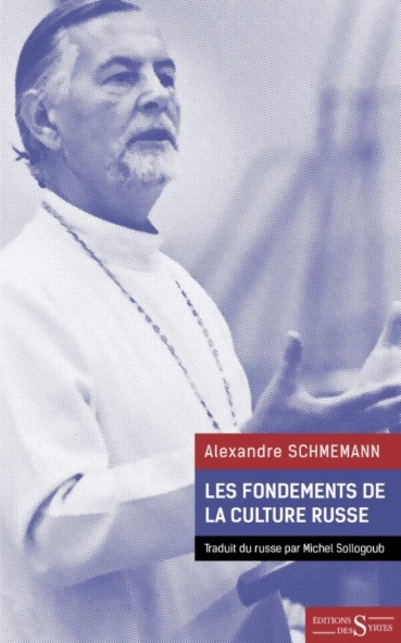 Alexandre Schmemann, Les fondements de la culture russe