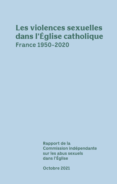 Rappord de la Ciase sur les abus sexuels commis dans l'Eglise en France, octobre 2021