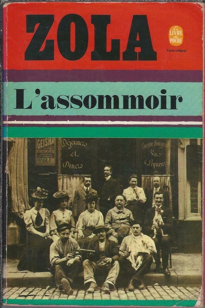 «L’assommoir» d’Émile Zola, Livre de poche 1969