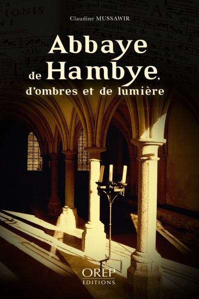 Mussawir abbaye de hambye dombres et de lumiere