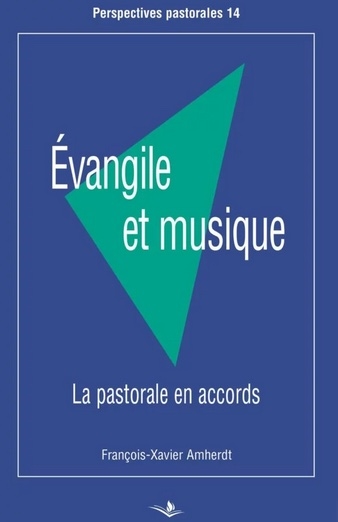 Evangile et musique, de Fr.-X. Amherdt