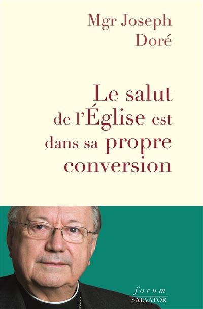 LivreDore Le salut de l Eglise est dans sa propre conversion